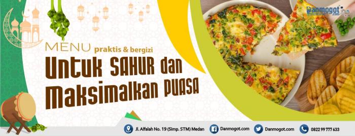 Menu Praktis dan Bergizi Untuk Sahur dan Maksimalkan Puasa Kamu